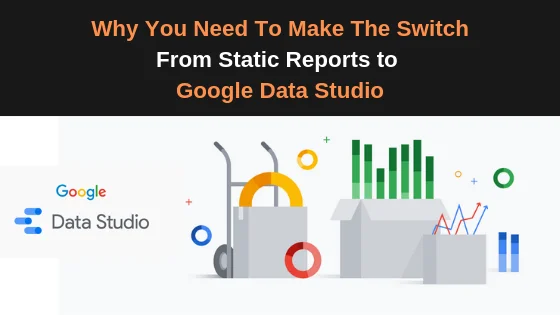 Blog Image Header - Why you need to make the switch from static report to GDS - Ignite Search