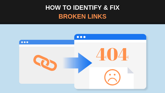 how to identify and fix broken links